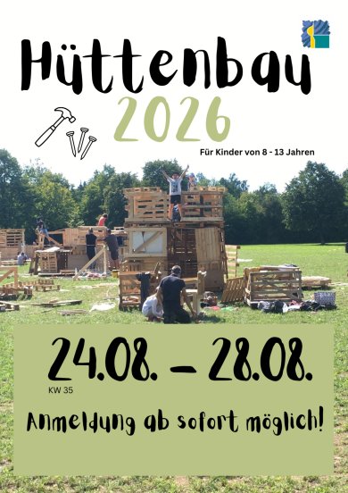 Hüttenbau 2026_Anmeldung ab sofort möglich - 1